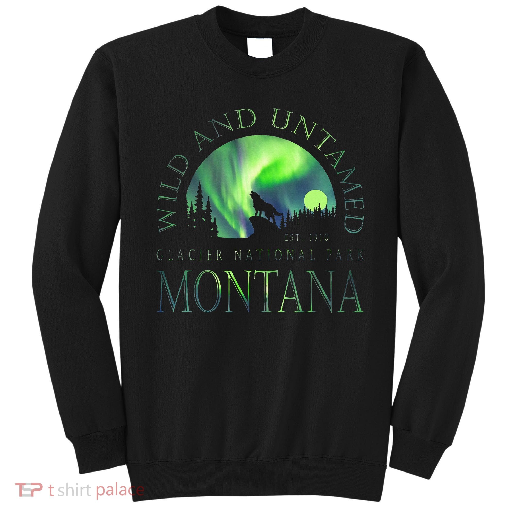 Montana Glacier National Park Northern Lights Sweatshirt