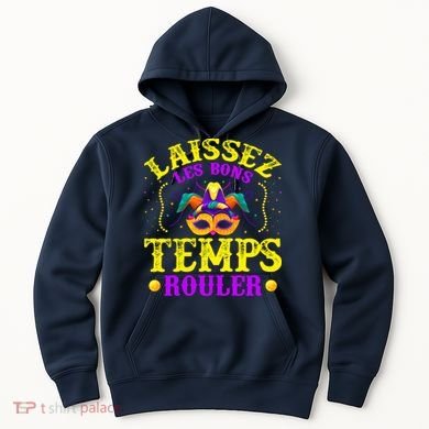 Mardi Gras New Orleans Let The Good Times Roll Hoodie