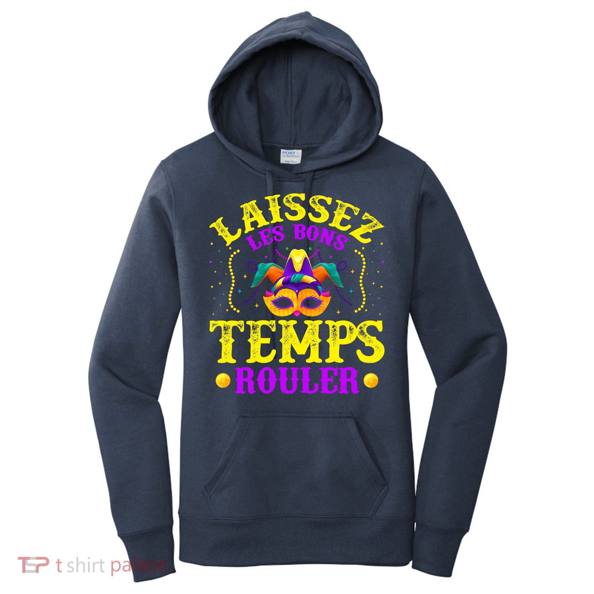 Mardi Gras New Orleans Let The Good Times Roll Women's Hoodie