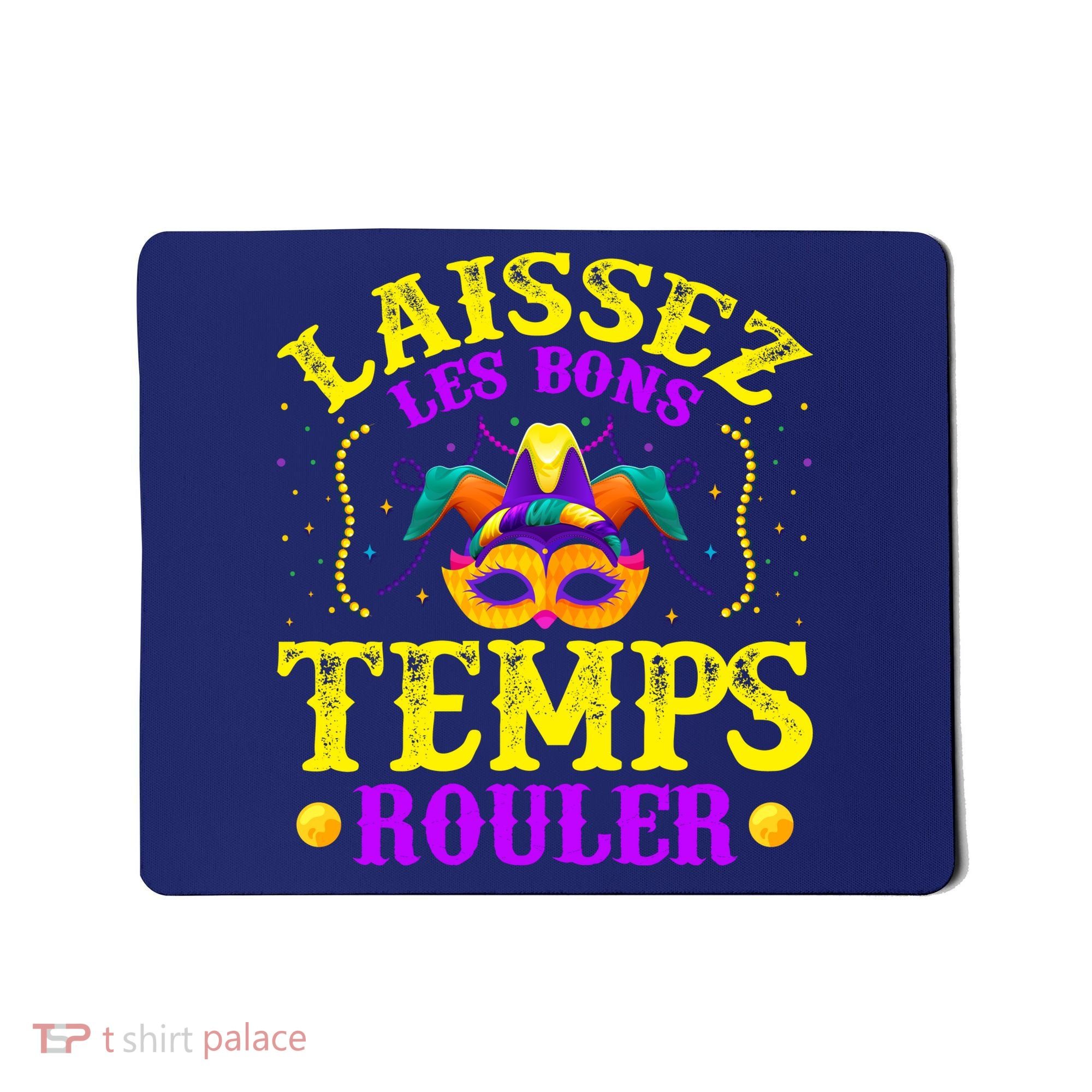 Mardi Gras New Orleans Let The Good Times Roll Mousepad