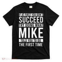 Mike Gifts Name Personalized Birthday Presents Funny Mike T-Shirt thumb 0