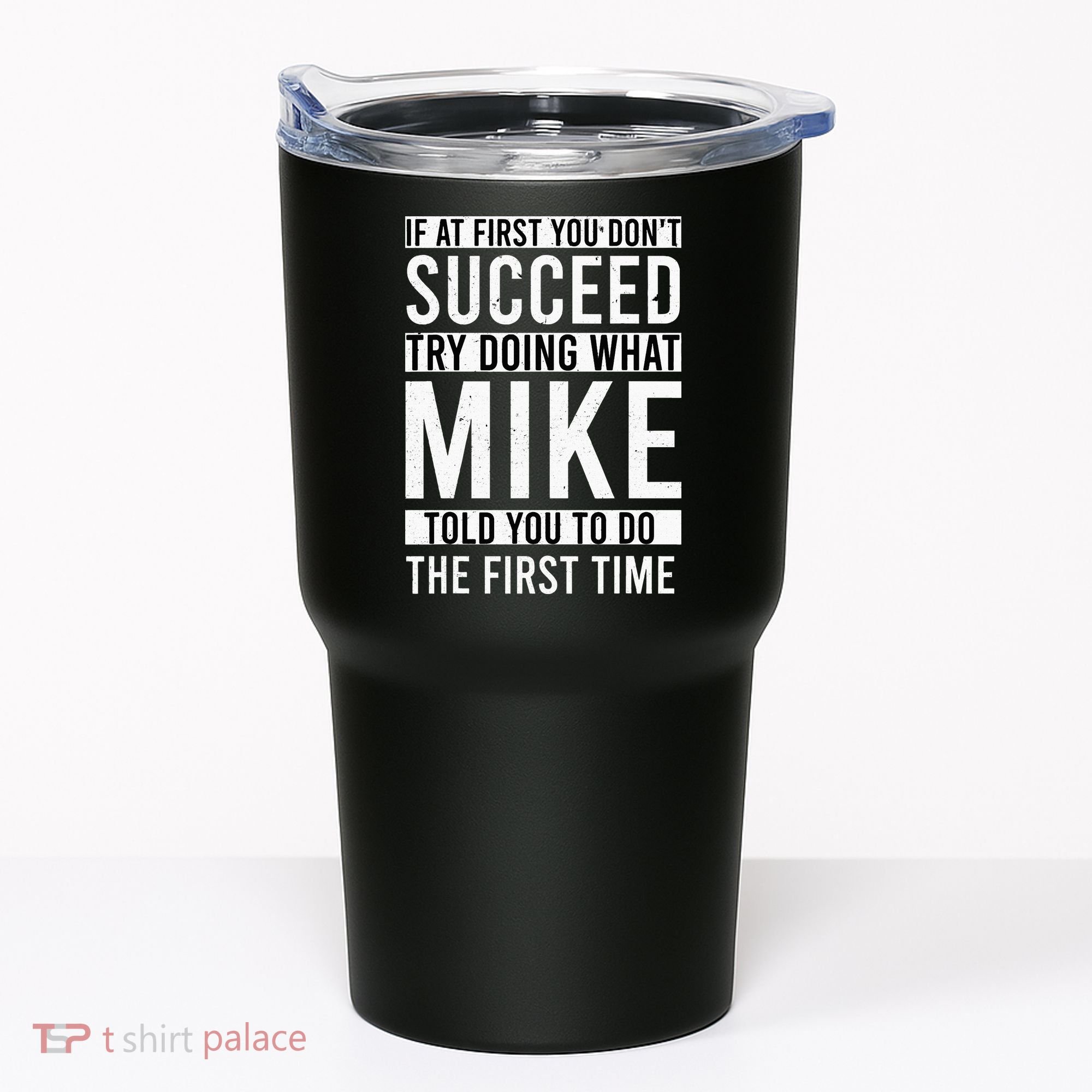 Mike Gifts Name Personalized Birthday Presents Funny Mike Tumbler