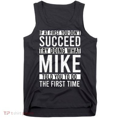 Mike Gifts Name Personalized Birthday Presents Funny Mike Tank Top
