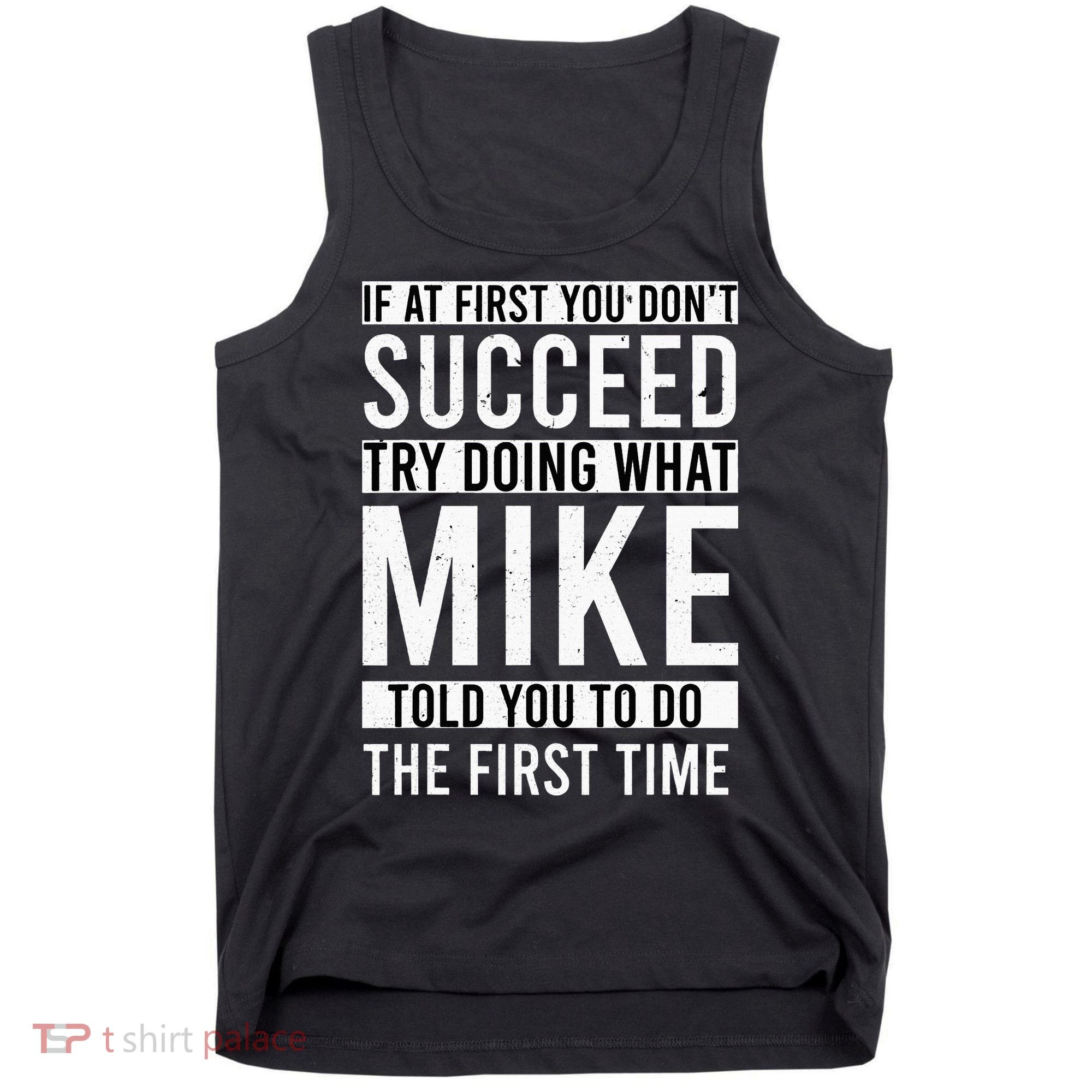 Mike Gifts Name Personalized Birthday Presents Funny Mike Tank Top