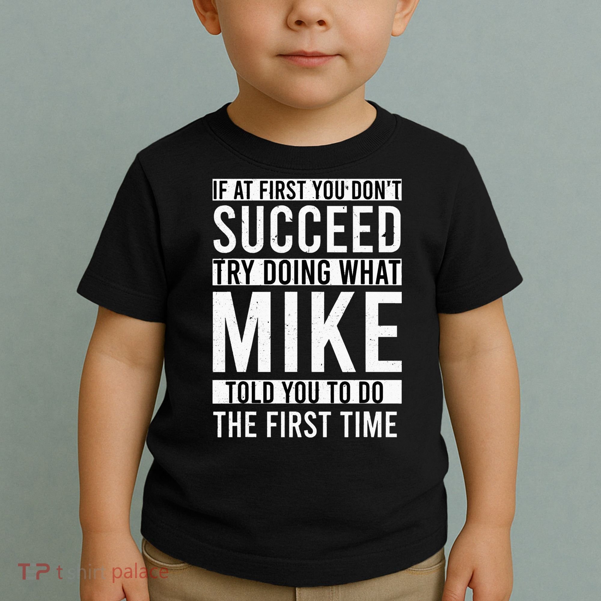 Mike Gifts Name Personalized Birthday Presents Funny Mike Toddler T-Shirt
