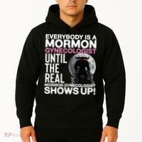 Mormon Gynecologist Oddly Specific Weird Sarcastic Stupid Hoodie thumb 2