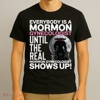 Mormon Gynecologist Oddly Specific Weird Sarcastic Stupid T-Shirt thumb 3