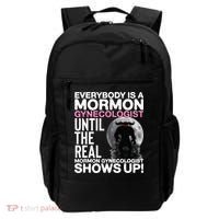 Mormon Gynecologist Oddly Specific Weird Sarcastic Stupid Backpack thumb 0