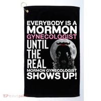 Mormon Gynecologist Oddly Specific Weird Sarcastic Stupid Golf Towel thumb 0
