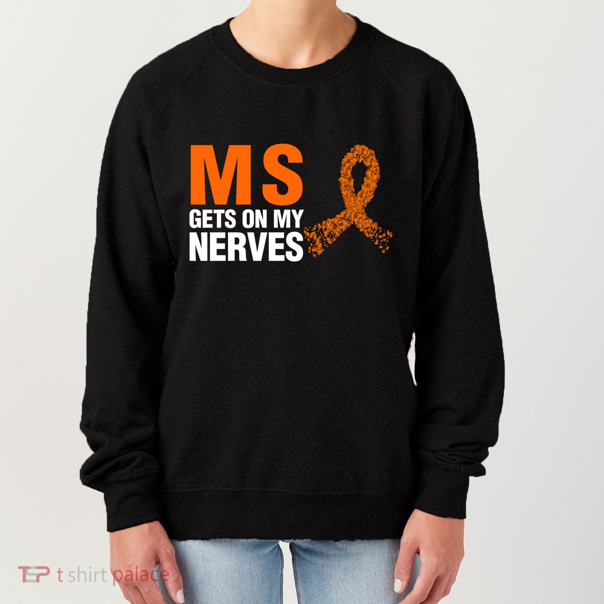 Ms Gets On My Nerves Multiple Sclerosis Cool Gift Women's Sweatshirt