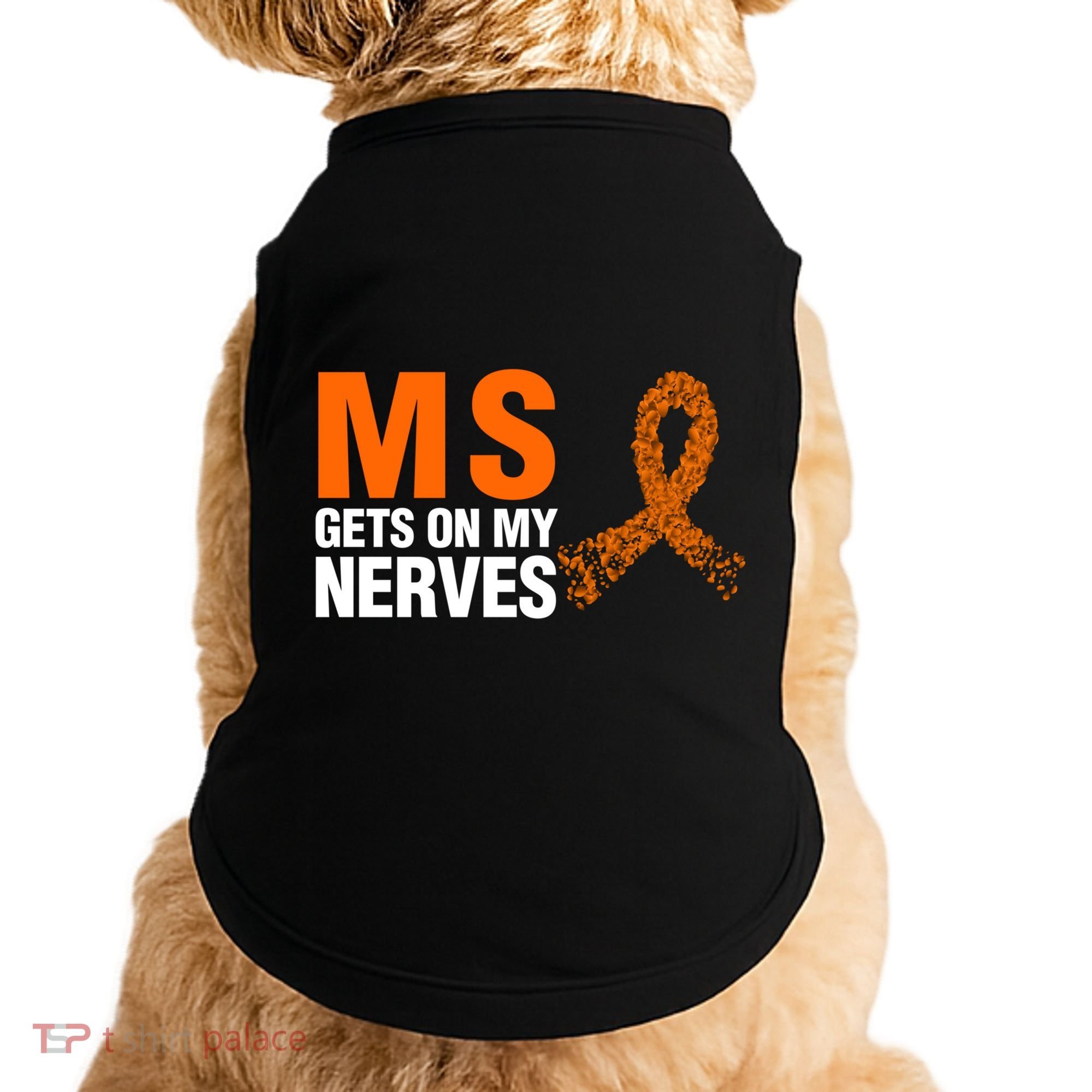 Ms Gets On My Nerves Multiple Sclerosis Cool Gift Doggie Tank