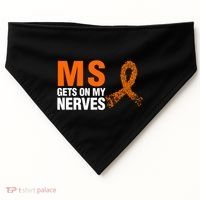 Ms Gets On My Nerves Multiple Sclerosis Cool Gift USA-Made Doggie Bandana thumb 0