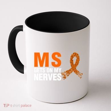 Ms Gets On My Nerves Multiple Sclerosis Cool Gift Coffee Mug