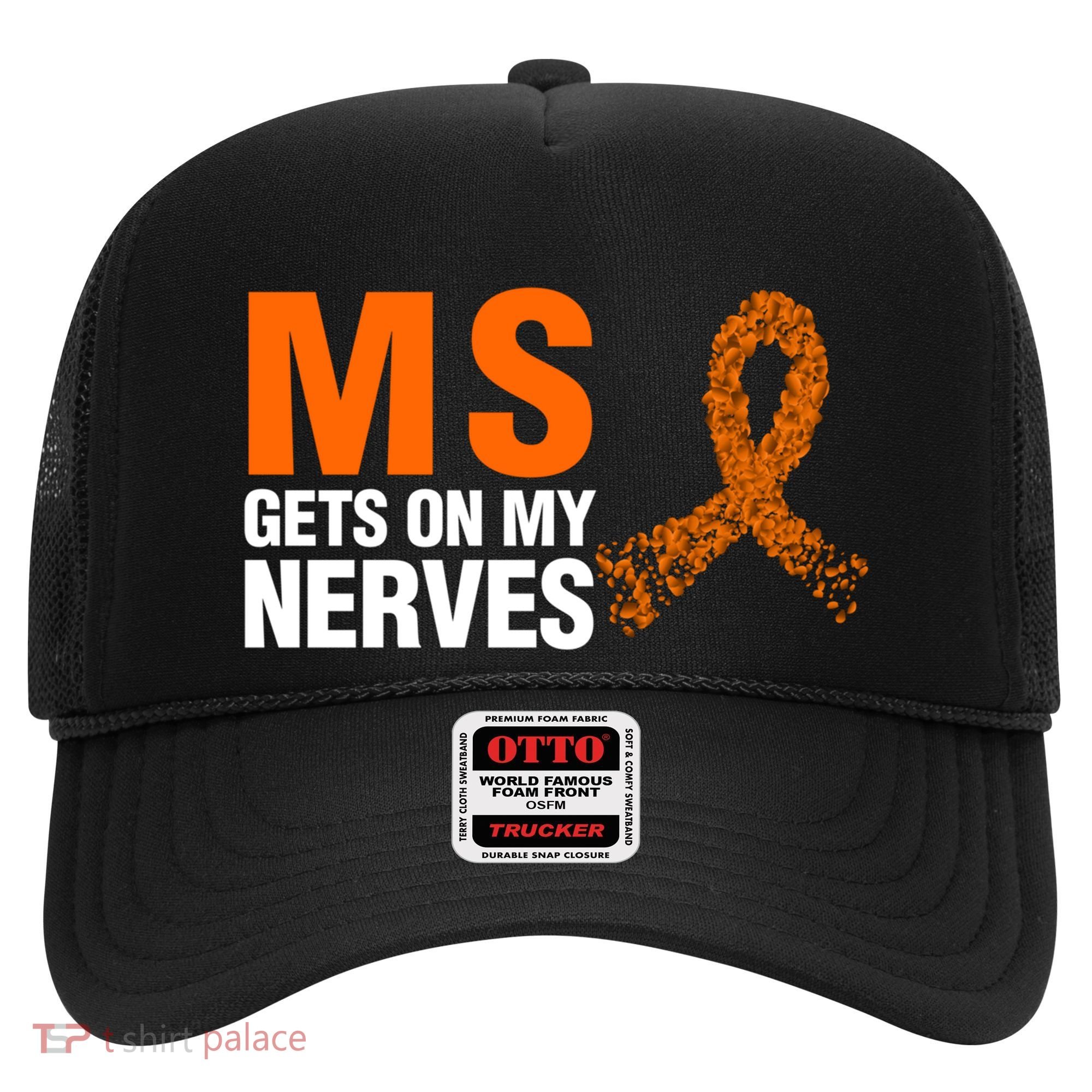 Ms Gets On My Nerves Multiple Sclerosis Cool Gift Hat