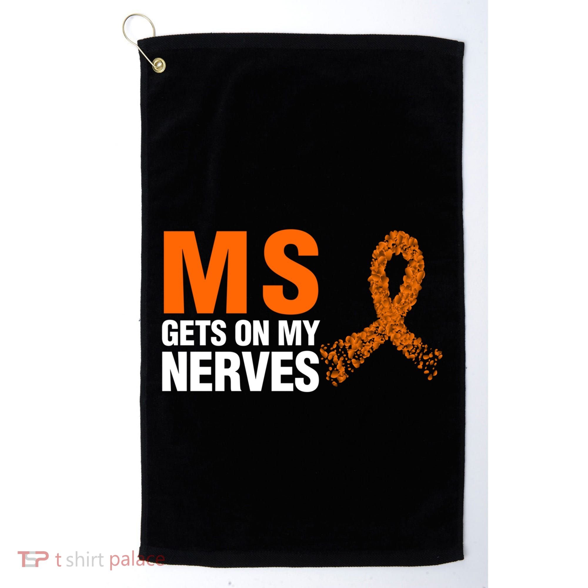 Ms Gets On My Nerves Multiple Sclerosis Cool Gift Golf Towel