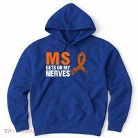 Ms Gets On My Nerves Multiple Sclerosis Cool Gift Hoodie thumb 0