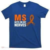 Ms Gets On My Nerves Multiple Sclerosis Cool Gift T-Shirt thumb 0
