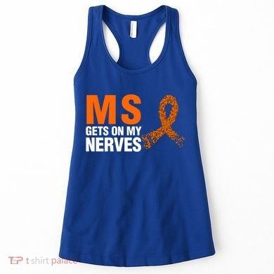 Ms Gets On My Nerves Multiple Sclerosis Cool Gift Women's Tank Top