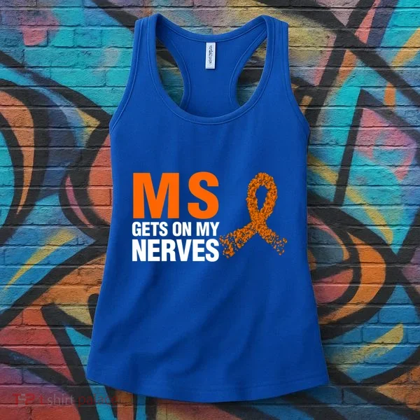 Ms Gets On My Nerves Multiple Sclerosis Cool Gift Women's Tank Top