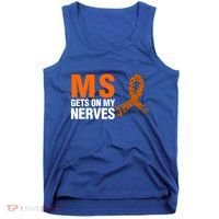 Ms Gets On My Nerves Multiple Sclerosis Cool Gift Tank Top thumb 0