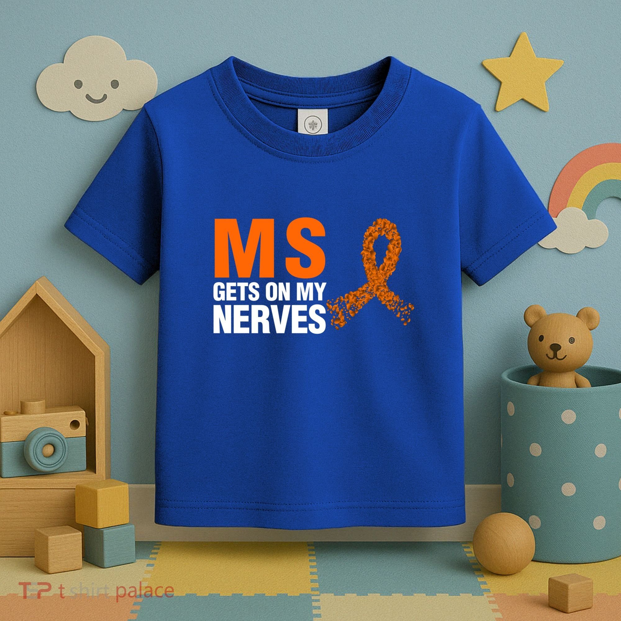 Ms Gets On My Nerves Multiple Sclerosis Cool Gift Toddler T-Shirt