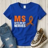 Ms Gets On My Nerves Multiple Sclerosis Cool Gift Women's T-Shirt thumb 3
