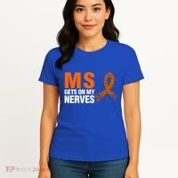 Ms Gets On My Nerves Multiple Sclerosis Cool Gift Women's T-Shirt thumb 4