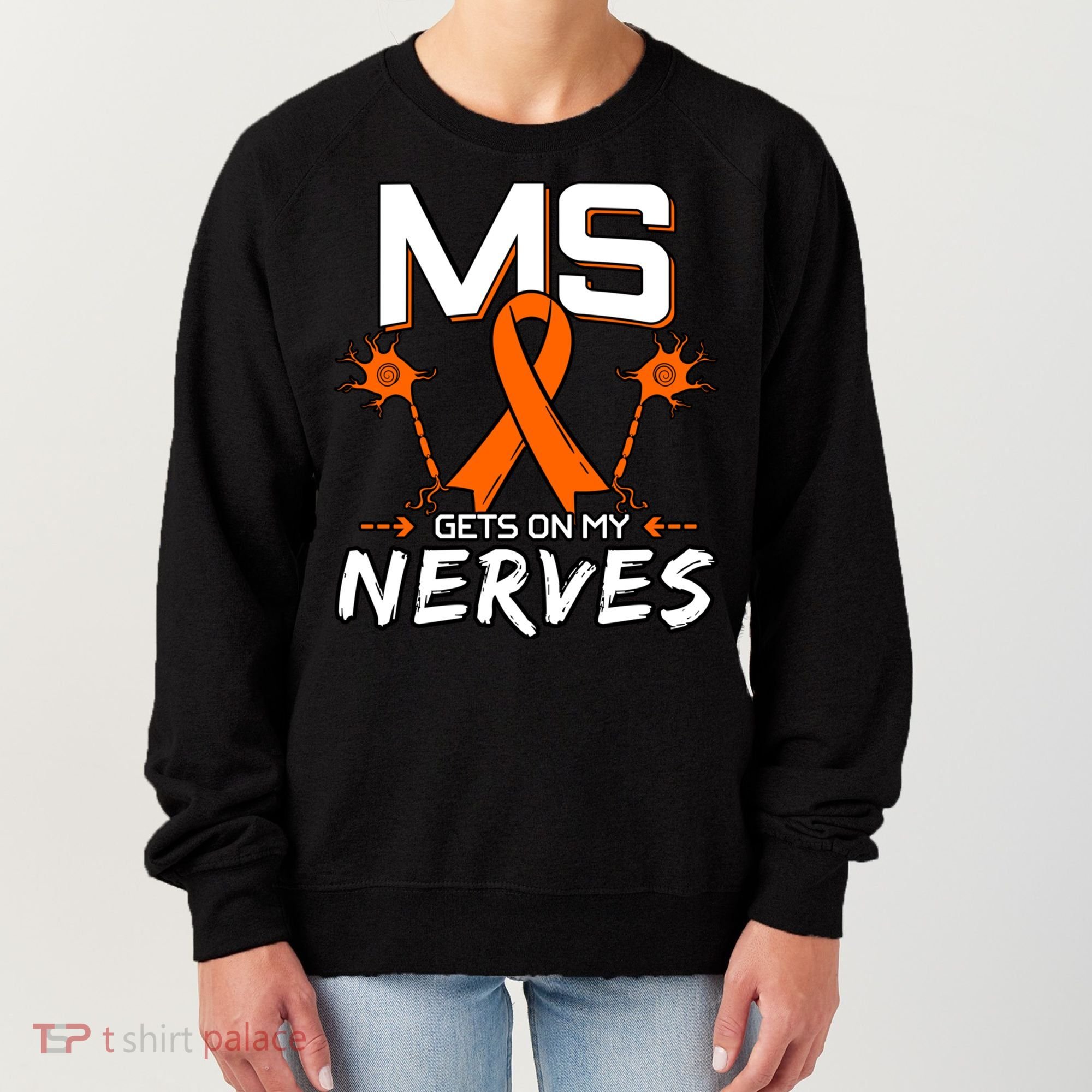 Ms Gets On My Nerves Multiple Sclerosis Awareness Survivor Cool Gift Women's Sweatshirt
