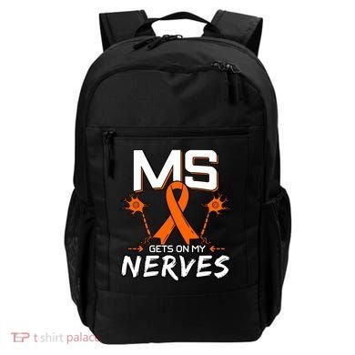 Ms Gets On My Nerves Multiple Sclerosis Awareness Survivor Cool Gift Backpack