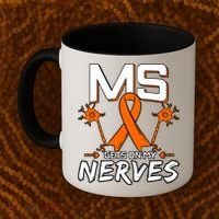 Ms Gets On My Nerves Multiple Sclerosis Awareness Survivor Cool Gift Coffee Mug thumb 2