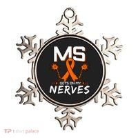 Ms Gets On My Nerves Multiple Sclerosis Awareness Survivor Cool Gift Ornament thumb 0