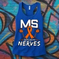 Ms Gets On My Nerves Multiple Sclerosis Awareness Survivor Cool Gift Women's Tank Top thumb 3