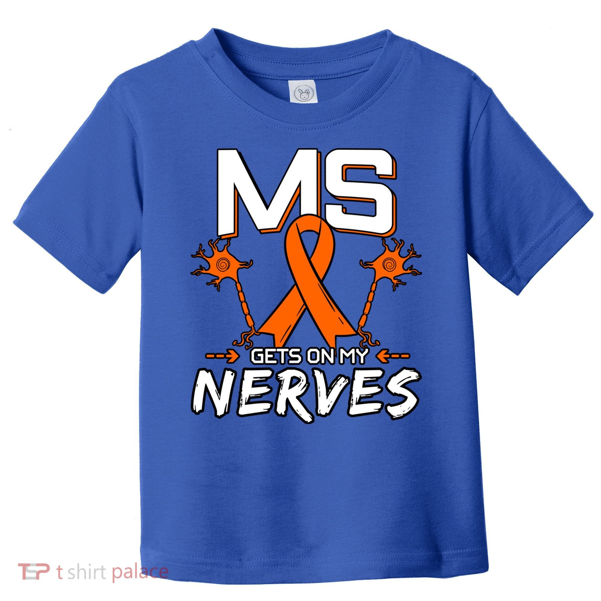 Ms Gets On My Nerves Multiple Sclerosis Awareness Survivor Cool Gift Toddler T-Shirt