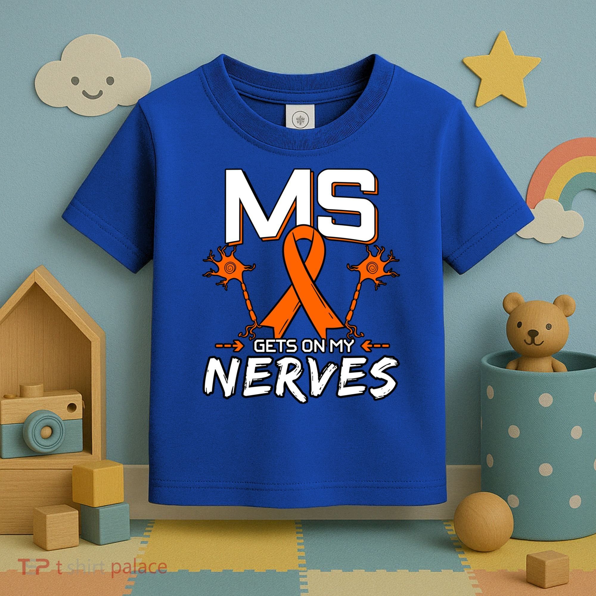 Ms Gets On My Nerves Multiple Sclerosis Awareness Survivor Cool Gift Toddler T-Shirt