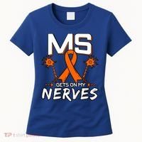 Ms Gets On My Nerves Multiple Sclerosis Awareness Survivor Cool Gift Women's T-Shirt thumb 0