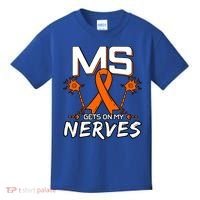 Ms Gets On My Nerves Multiple Sclerosis Awareness Survivor Cool Gift Kids T-Shirt thumb 0