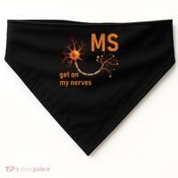 MS Get On My Nerves Neuron Humor Awareness Humor Neurons USA-Made Doggie Bandana thumb 0