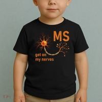 MS Get On My Nerves Neuron Humor Awareness Humor Neurons Toddler T-Shirt thumb 2