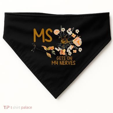 MS Gets On My Nerves Multiple Sclerosis Awareness USA-Made Doggie Bandana