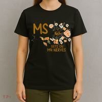 MS Gets On My Nerves Multiple Sclerosis Awareness T-Shirt thumb 4