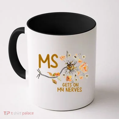 MS Gets On My Nerves Multiple Sclerosis Awareness Coffee Mug