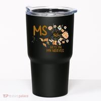 MS Gets On My Nerves Multiple Sclerosis Awareness Tumbler thumb 0