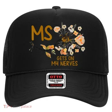 MS Gets On My Nerves Multiple Sclerosis Awareness Hat