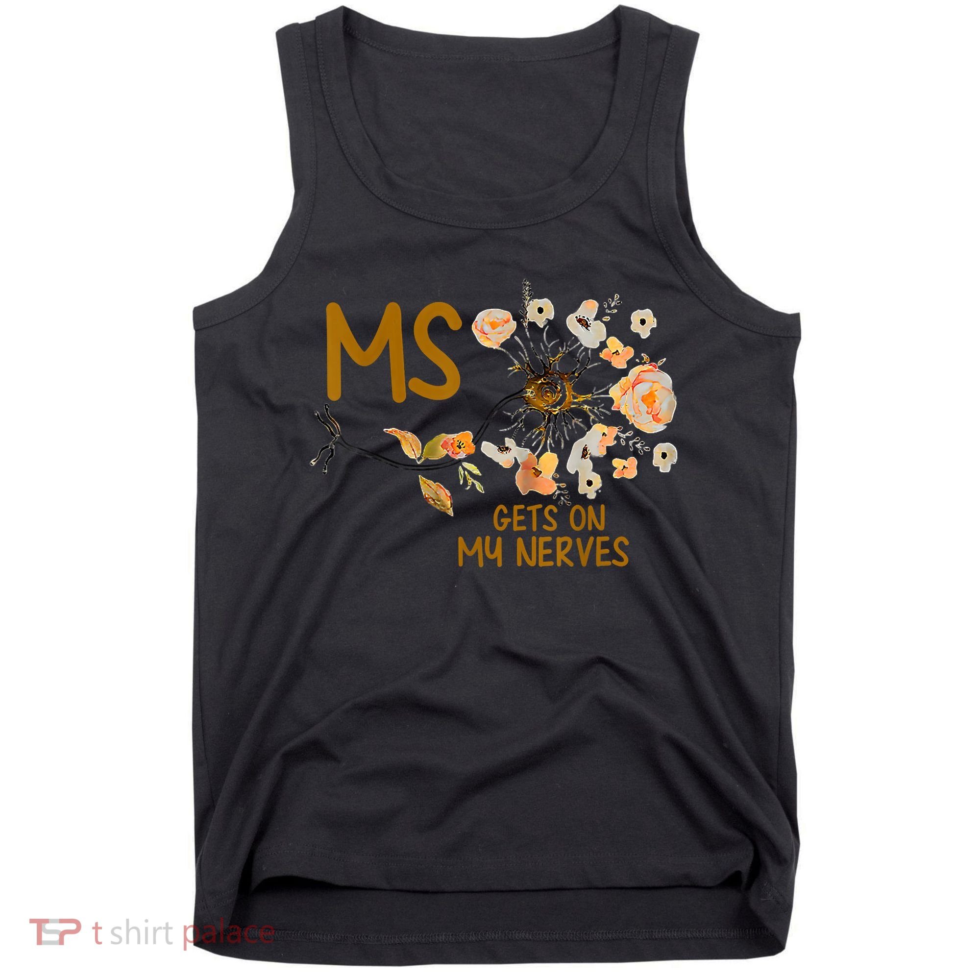 MS Gets On My Nerves Multiple Sclerosis Awareness Tank Top