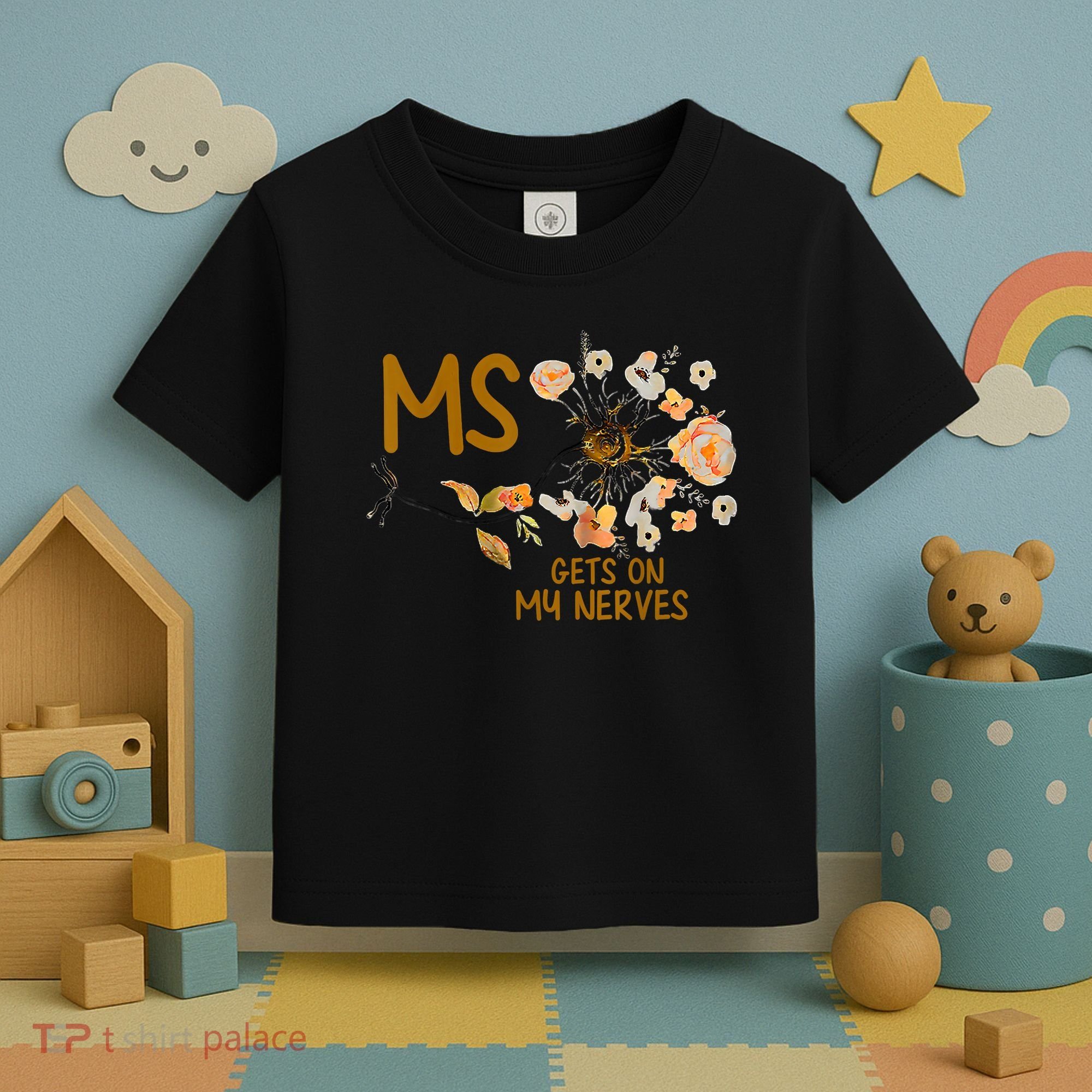 MS Gets On My Nerves Multiple Sclerosis Awareness Toddler T-Shirt
