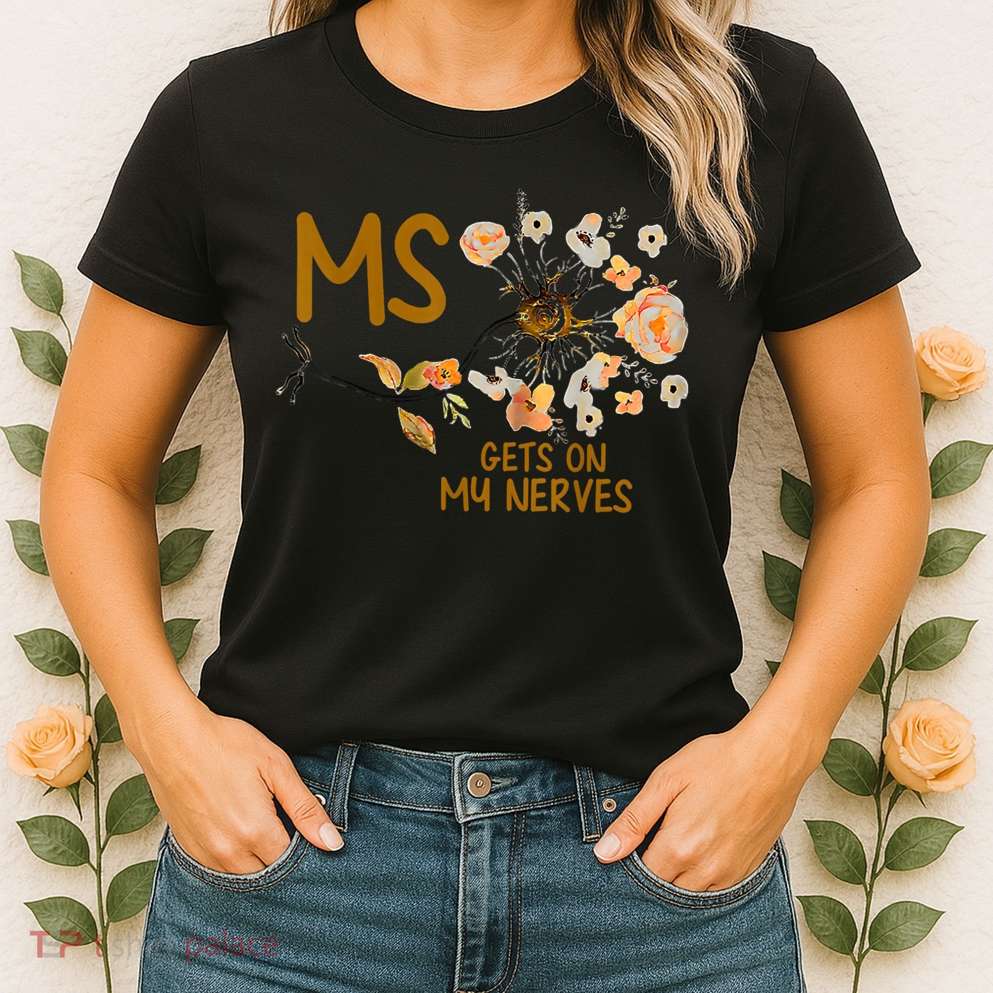 MS Gets On My Nerves Multiple Sclerosis Awareness Women's T-Shirt