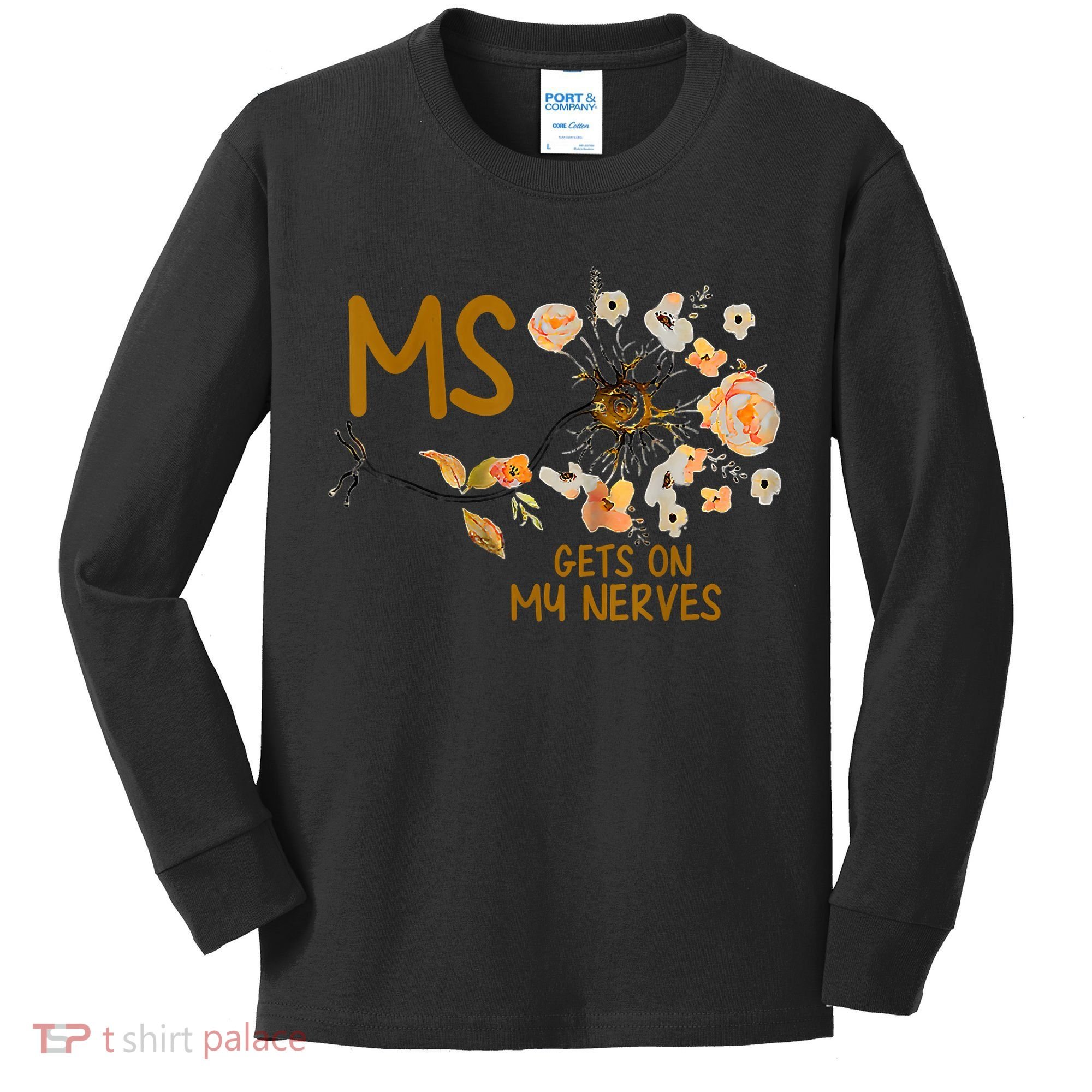 MS Gets On My Nerves Multiple Sclerosis Awareness Kids Long Sleeve Shirt