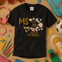 MS Gets On My Nerves Multiple Sclerosis Awareness Kids T-Shirt thumb 3