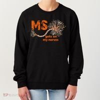 MS Get On My Nerves Multiple Sclerosis Awareness Women's Sweatshirt thumb 0