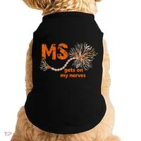 MS Get On My Nerves Multiple Sclerosis Awareness Doggie Tank thumb 0